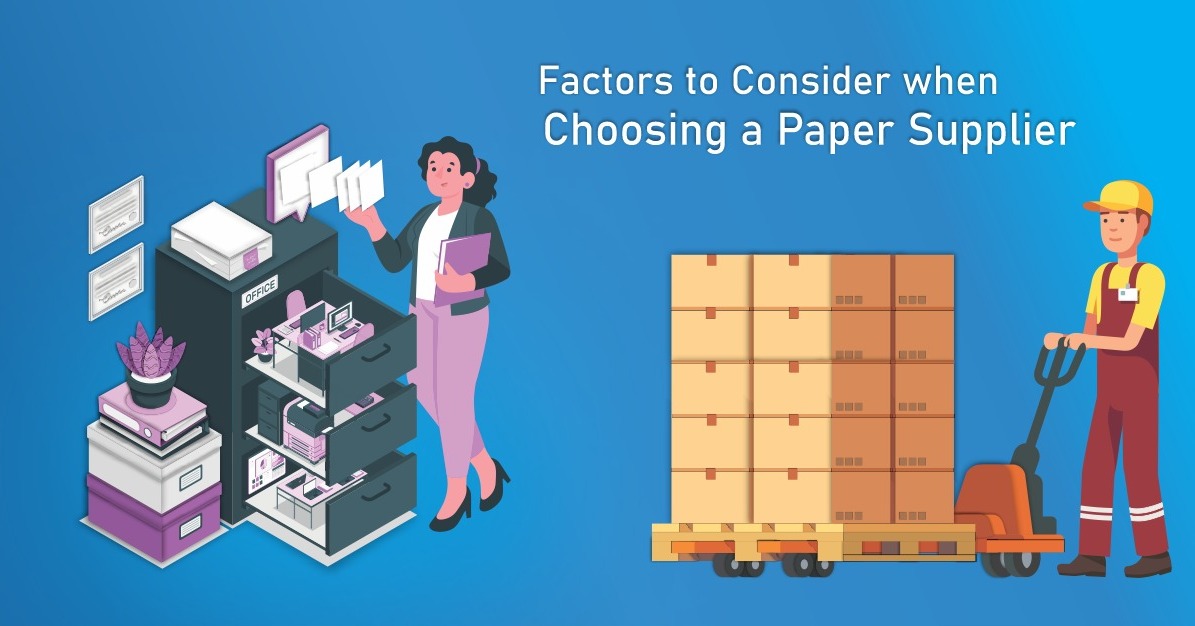 How To Select The Correct Paper Supplier